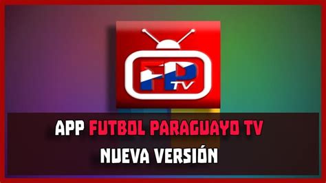 fútbol paraguayo tv apk